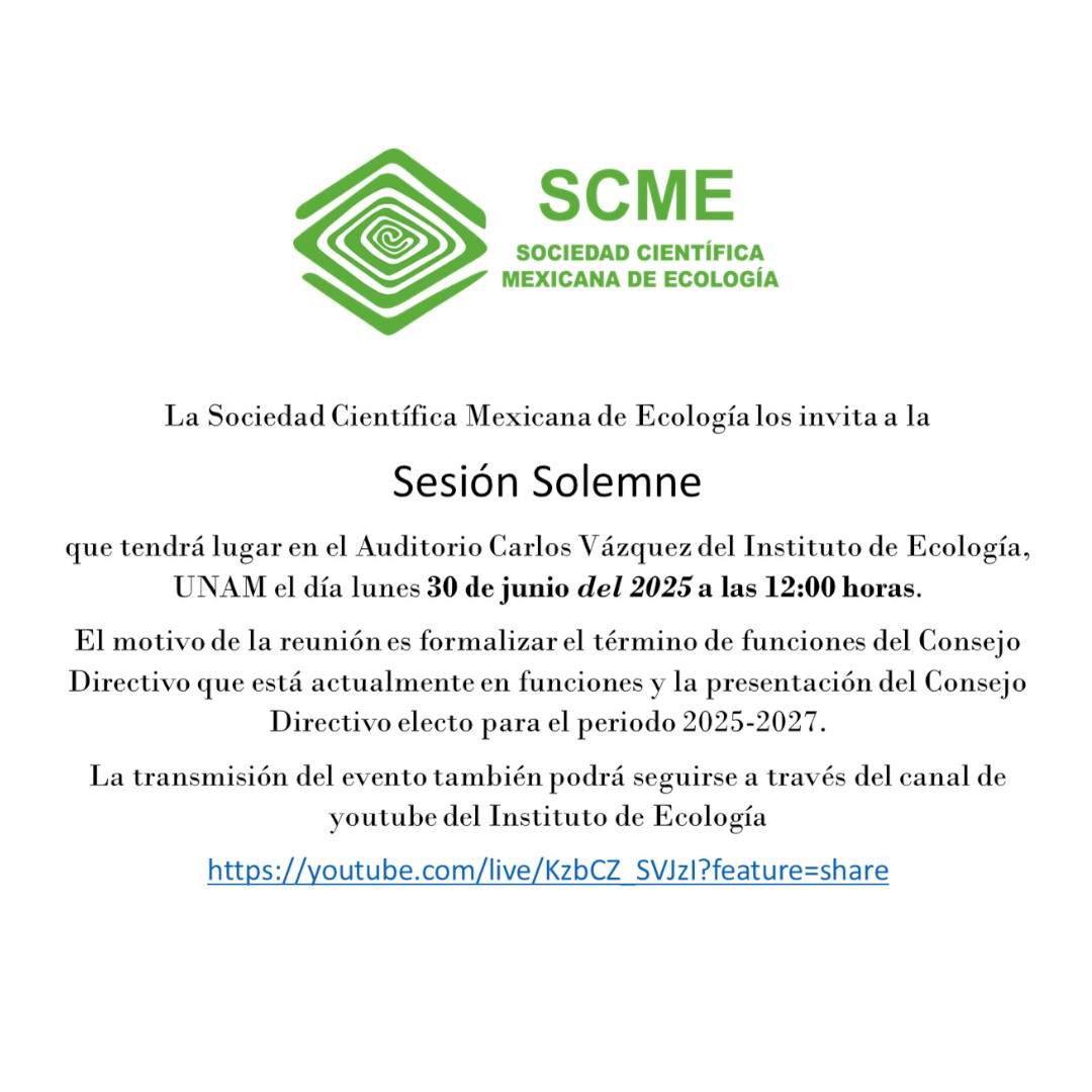 Toma de posesión de la nueva Mesa Directiva de la Sociedad Científica Mexicana de Ecología (2025-2027)